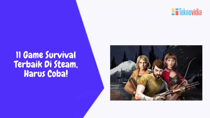 11 Game Survival Terbaik Di Steam, Harus Coba! - Teknovidia 11 Game Survival Terbaik Di Steam, Harus Coba! - Teknovidia